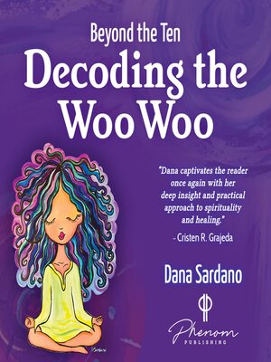 cover image of Beyond the Ten, Decoding the Woo Woo